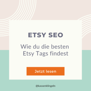 Erfolgreich auf Etsy verkaufen mit gutem Etsy SEO geht nur, wenn du die Etsy Tags findest, die Käufer wirklich verwenden. Hier erfährst du, wie es geht.